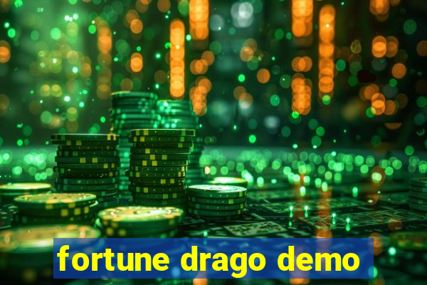 fortune drago demo